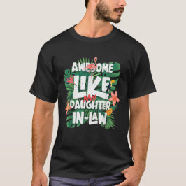 Phantastisch wie meine Tochter im Jura, tropisch T-Shirt