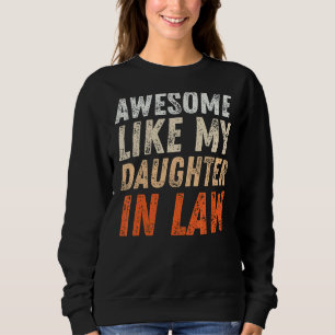 Phantastisch wie meine Tochter im Jura Vater im Ju Sweatshirt