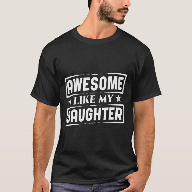Phantastisch wie meine Töchter Shirt Bester Vater  (Vorderseite)