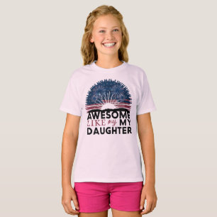 phantastisch wie meine Tochter T-Shirt