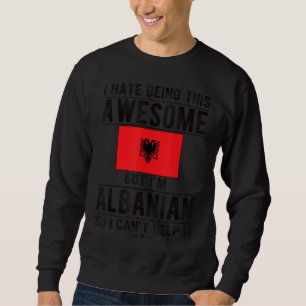 Phantastische albanische Flagge Albaniens Roots Sweatshirt