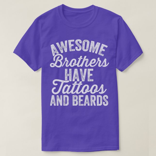 Phantastische Brüder haben Tätowierungen und Bärte T-Shirt (Design vorne)