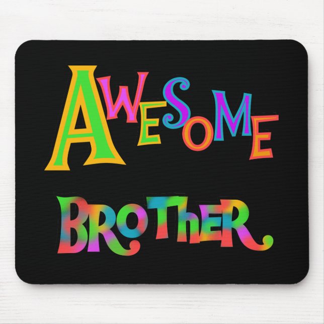 Phantastische Bruder T - Shirt und Geschenke Mousepad (Vorne)