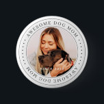 Phantastische Hunde Mama Seit 20XX Klassisches Fot Button<br><div class="desc">Dieses einfache und klassische Design besteht aus Serifentypografie und fügt ein benutzerdefiniertes Foto hinzu.</div>
