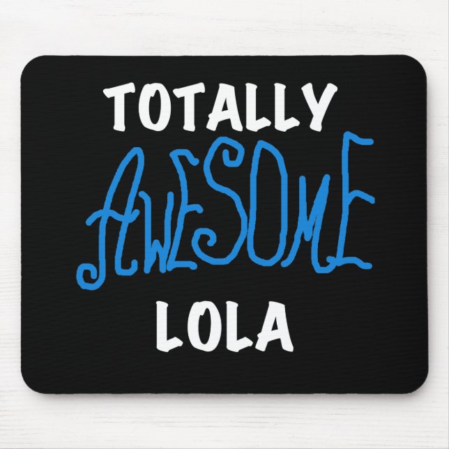Phantastische Lola Blue Tshirts und Geschenke Mousepad (Vorne)