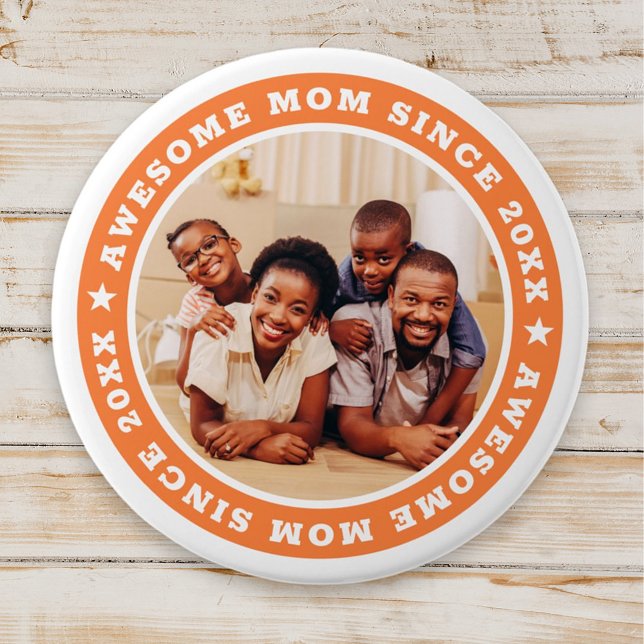 Phantastische Mama seit 20XX Modernes Foto Button (Von Creator hochgeladen)