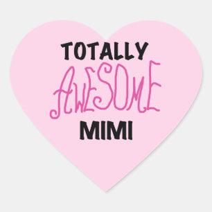 Phantastische Mimi Pink T - Shirt und Geschenke Herz-Aufkleber