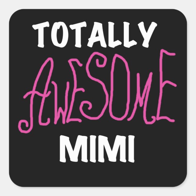 Phantastische Mimi Pink T - Shirt und Geschenke Quadratischer Aufkleber (Vorderseite)