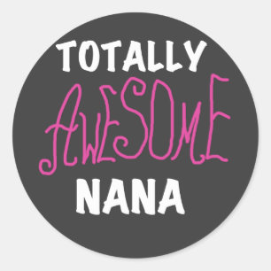 Phantastische Nana Pink T - Shirt und Geschenke Runder Aufkleber