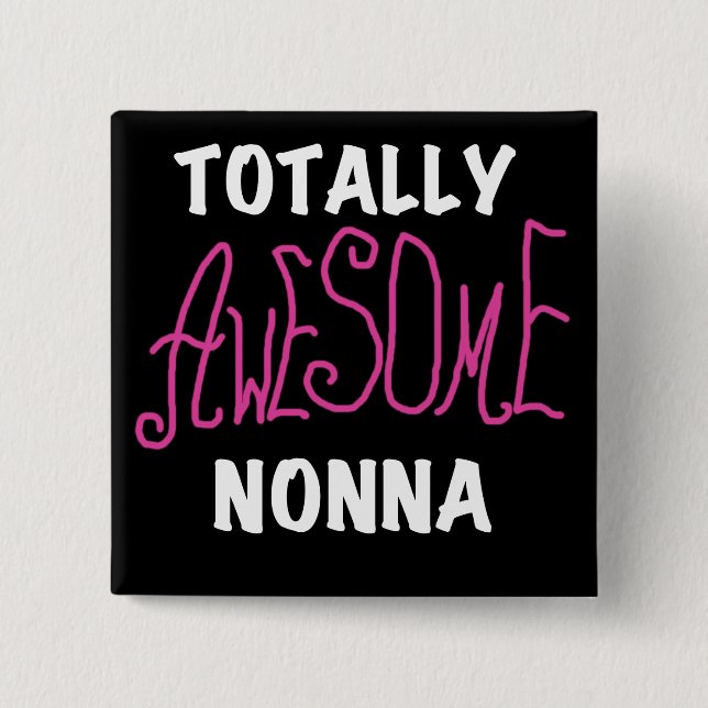 Phantastische Nonna Pink T - Shirt und Geschenke Button (Vorderseite)