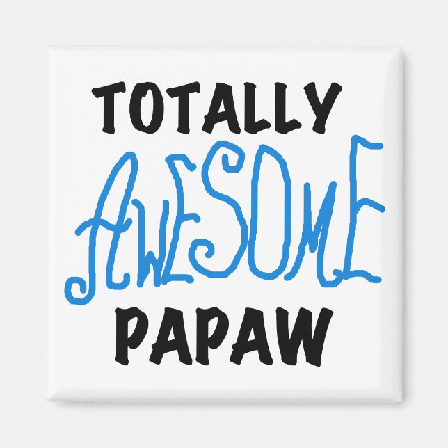 Phantastische Papaw-T - Shirt und Geschenke Magnet (Vorne)