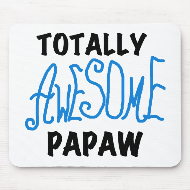 Phantastische Papaw-T - Shirt und Geschenke Mousepad (Vorne)