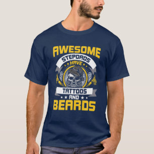 Phantastische Stepdads haben Tattoo und Beers Step T-Shirt