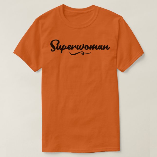 Phantastische Superwoman Zitat zwei T-Shirt (Design vorne)
