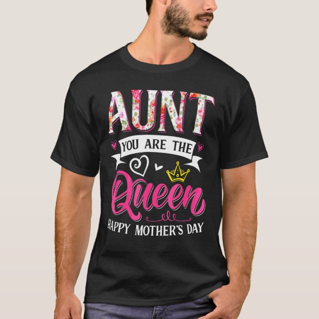 Phantastische Tante Sie sind die Queen Mother Day  T-Shirt (Vorderseite)