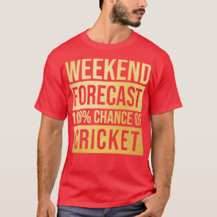 Phantastische und lustige Wochenendprognose Hunder T-Shirt