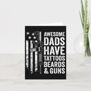 Phantastische Väter haben Tattoos Beards & Amp; Ge Karte