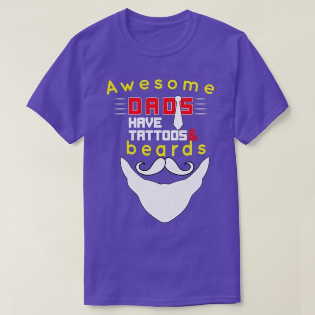 Phantastische Väter haben Tattoos und Bärte1 T-Shirt (Design vorne)