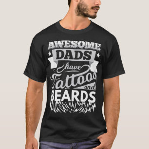 Phantastische Vater haben Tattoos und Bärte Coolen T-Shirt