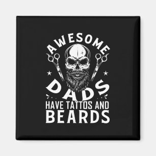 Phantastische Väter haben Tattoos und Bärte Magnet