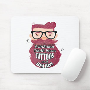 Phantastische Väter haben Tattoos und Bärte Mousepad