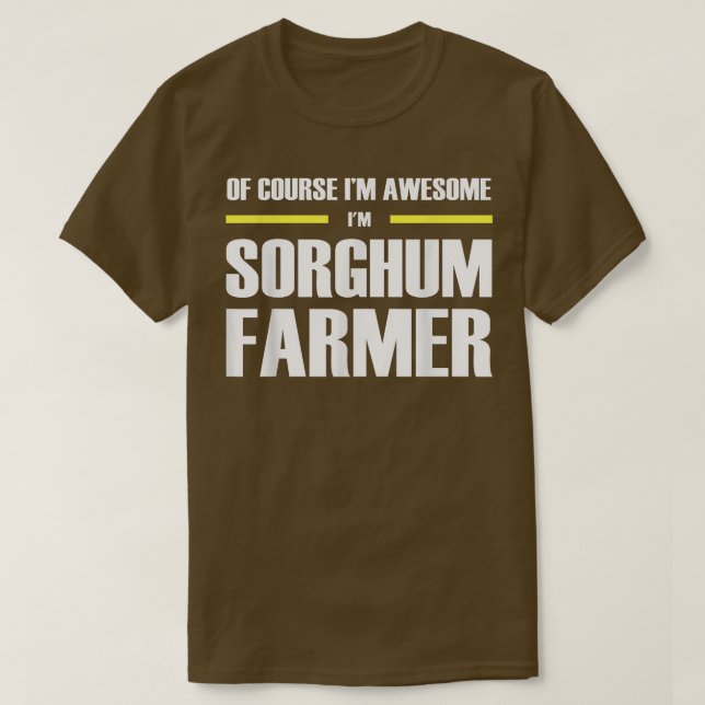 Phantastischer Bauer Sorghum T-Shirt (Design vorne)