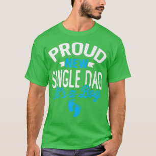 Phantastischer Cooler Stolz neuer Single Vater Es T-Shirt