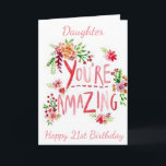 PHANTASTISCHER DAUGHTER AUF IHREM **21.** BIRTHTAG KARTE<br><div class="desc">SENDEN SIE "IHREN DAUGHTER" DIESE "PHANTASTISCHE KARTE" UND ÄNDERN SIE DAS ALTER,  WENN SIE WÜNSCHEN... WIE IMMER AUF UNSEREN KARTEN HIER IN ZAZZLE</div>