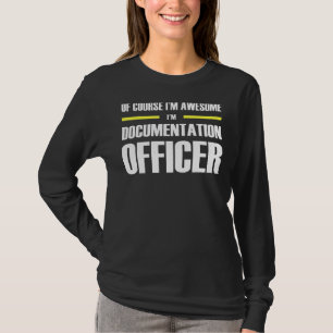 Phantastischer Dokumentationsbeauftragter T-Shirt