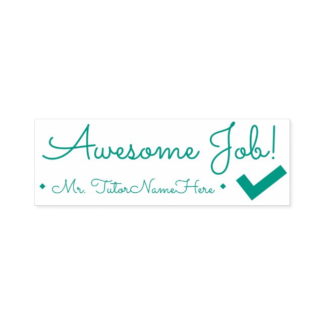 "Phantastischer Job!" + Name des Instrukteurs Rubb Permastempel (Design)