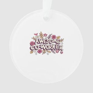 Phantastischer Mitarbeiter, Kollege, Geschenk, Bes Ornament