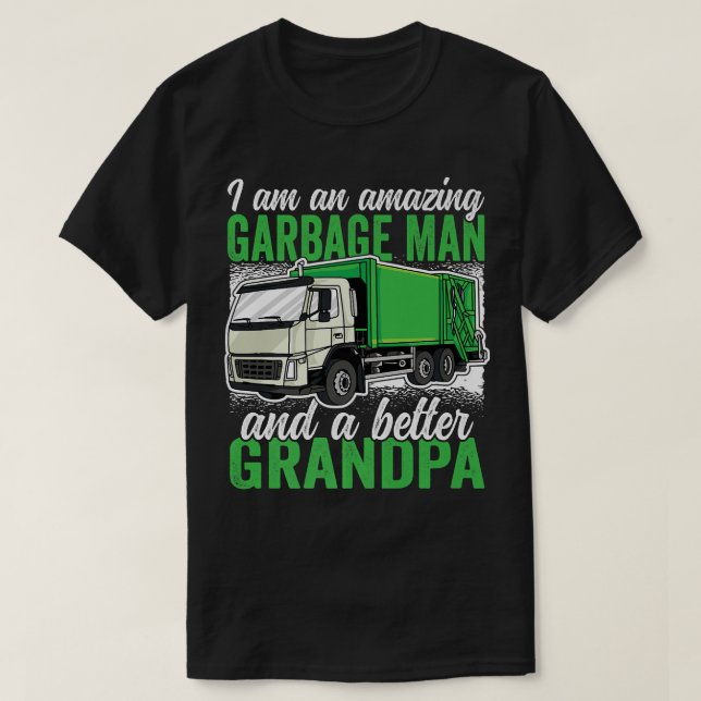 Phantastischer Müllmann und besserer Großvater-Mül T-Shirt (Design vorne)