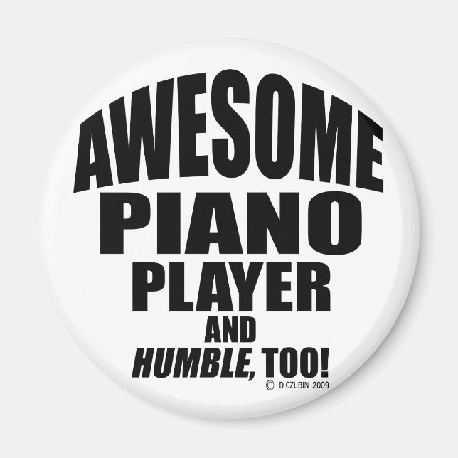 Phantastischer Piano-Player Magnet (Vorne)