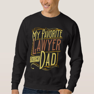 Phantastischer Vater Anwältin Anwaltsanwaltsanwalt Sweatshirt