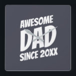 Phantastischer Vater seit 20XX Einfach und Cool Quadratische Wanduhr<br><div class="desc">Dieses einfache und moderne Design besteht aus Serifentypografie. "Phantastischer Vater seit 20XX" auf einem Farbblock. Dies ist ein perfektes Geschenk für Ihren Vater an seinem Geburtstag,  dem Tag des Vaters,  Weihnachten,  etc.</div>