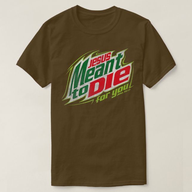 Phantastisches Christliches Jesus bedeutet, Die T-Shirt (Design vorne)
