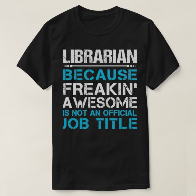 Phantastisches Geschenkstück für Bibliothekare T-Shirt (Design vorne)