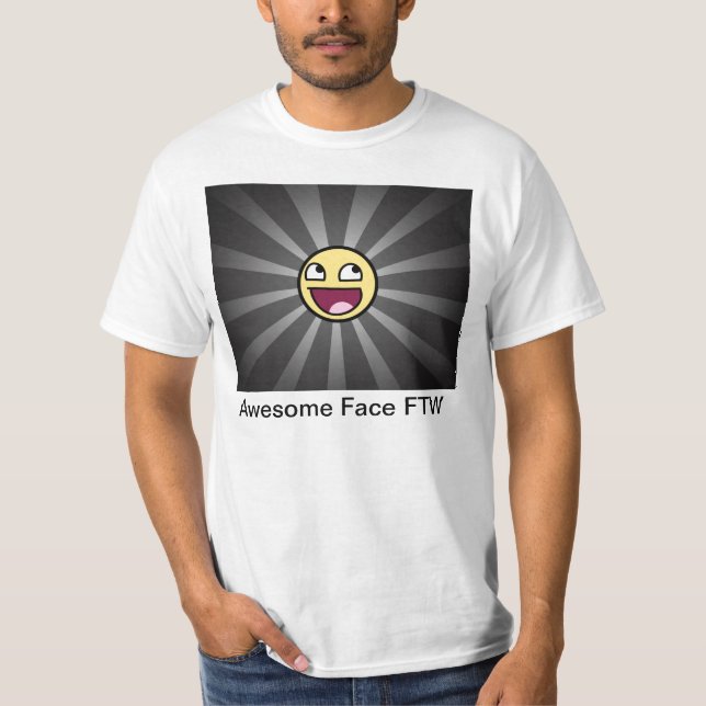 Phantastisches Gesicht für den Sieg T-Shirt (Vorderseite)
