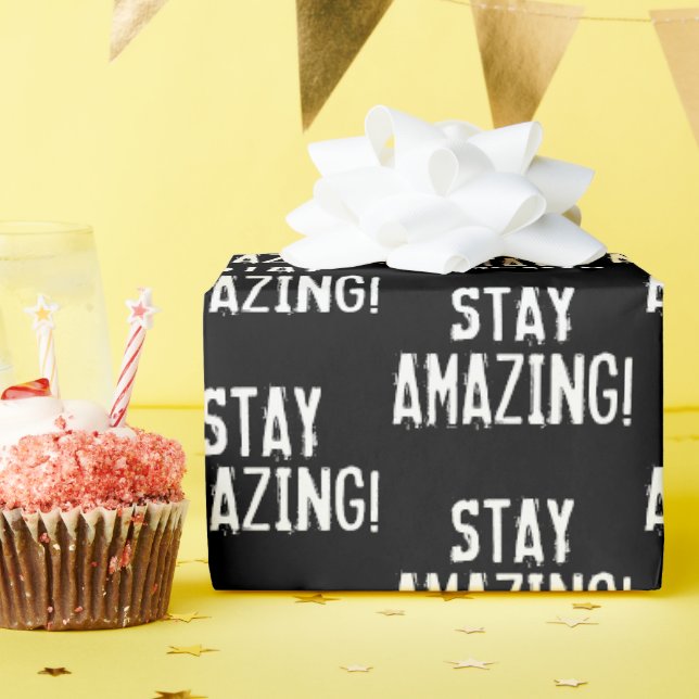 phantastisches inspirierendes Zitat bleibe Geschenkpapier (Geburtstagsparty)