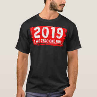 Phantastisches Jahr 2019 für Männer und Frauen B T-Shirt