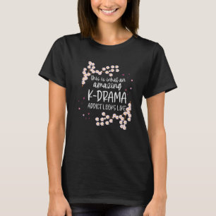 Phantastisches K Drama Addict Koreanisches Drama M T-Shirt
