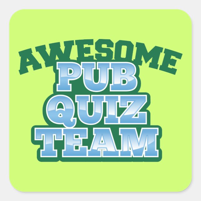 Phantastisches Pub Quiz TEAM! Quadratischer Aufkleber (Vorderseite)