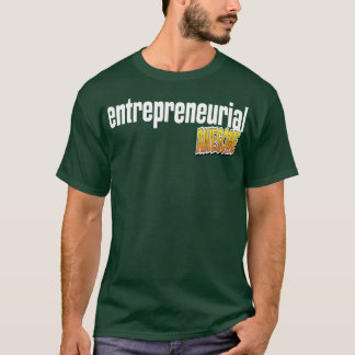 Phantastisches Unternehmertum T-Shirt