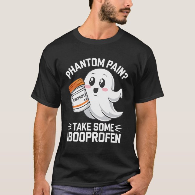 Phantom Pain Ibuprofen Ghost Pharmacist Halloween T-Shirt (Vorderseite)