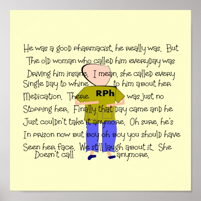Pharmacien qui "l'a perdu" histoire Poster d'art—D (Devant)