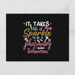 Pharmacist It Takes Lots Of Sparkle Pharmacy Tech Postkarte