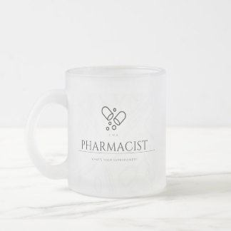 Pharmacist Mug – Wear Your Superpower Mattglastasse
