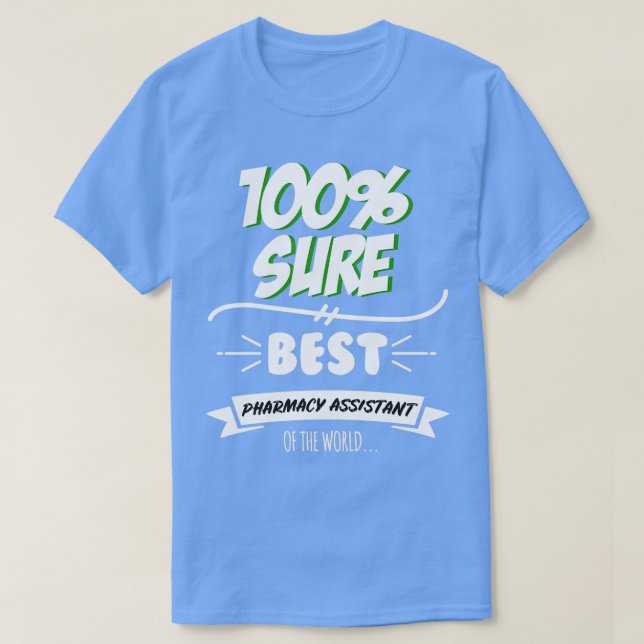 Pharmacy-Assistent Funny Slogan Hobby-Arbeiter T-Shirt (Design vorne)