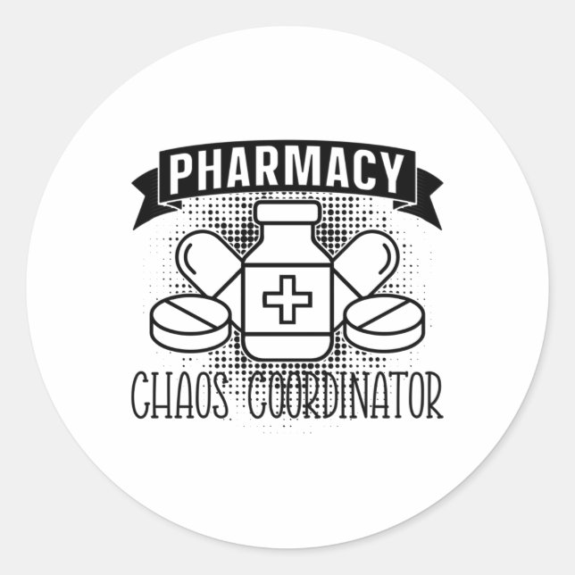Pharmacy Chaos Koordinator Tech Apotheker Runder Aufkleber (Vorderseite)