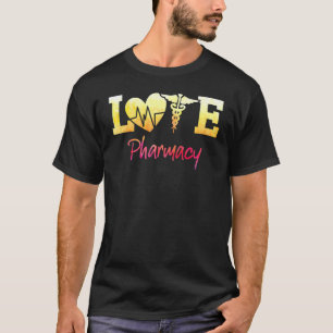 Pharmacy Liebe Pharmacy Tech T-Shirt